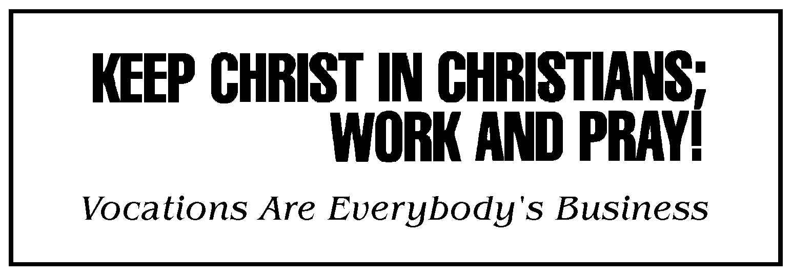Keep Christ in Christians, Work and Play